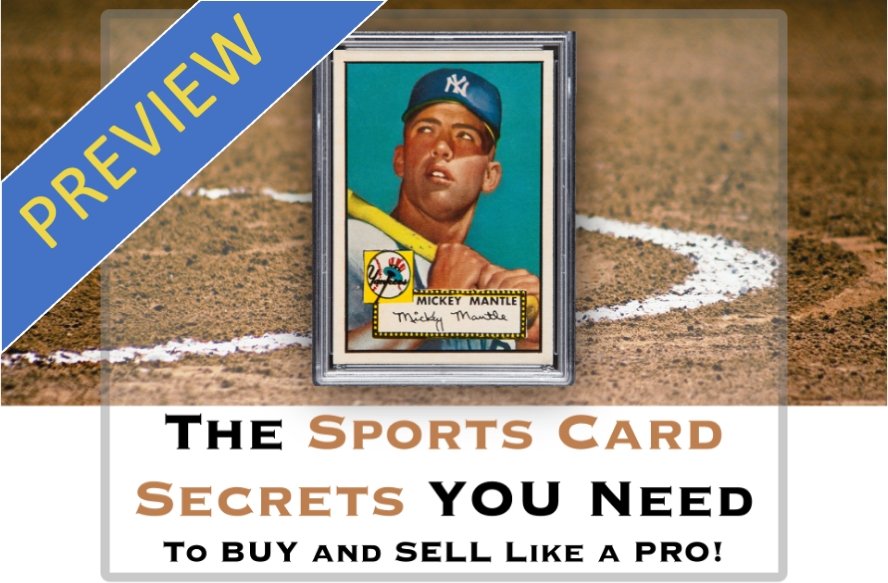 FREE PREVIEW of How To Invest in Sports Cards Like a PRO Online Course - SportsCardsEDGE
